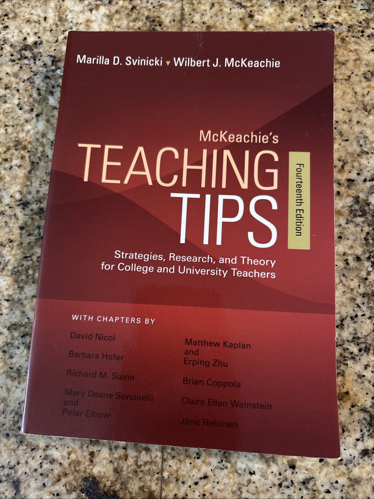 McKeachie&rsquo;s Teaching Tips by Marilla Svinicki and Wilbert McKeachie (2013, Trade
