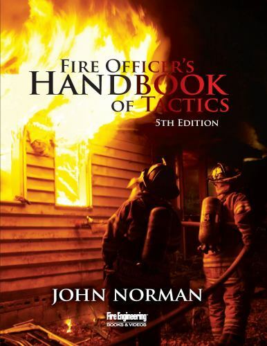 Fire Officer&rsquo;s Handbook of Tactics – Hardcover, by Norman John – New
