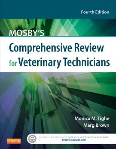 Mosby&rsquo;s Comprehensive Review for Veterinary Technicians, 4e – Paperback – GOOD