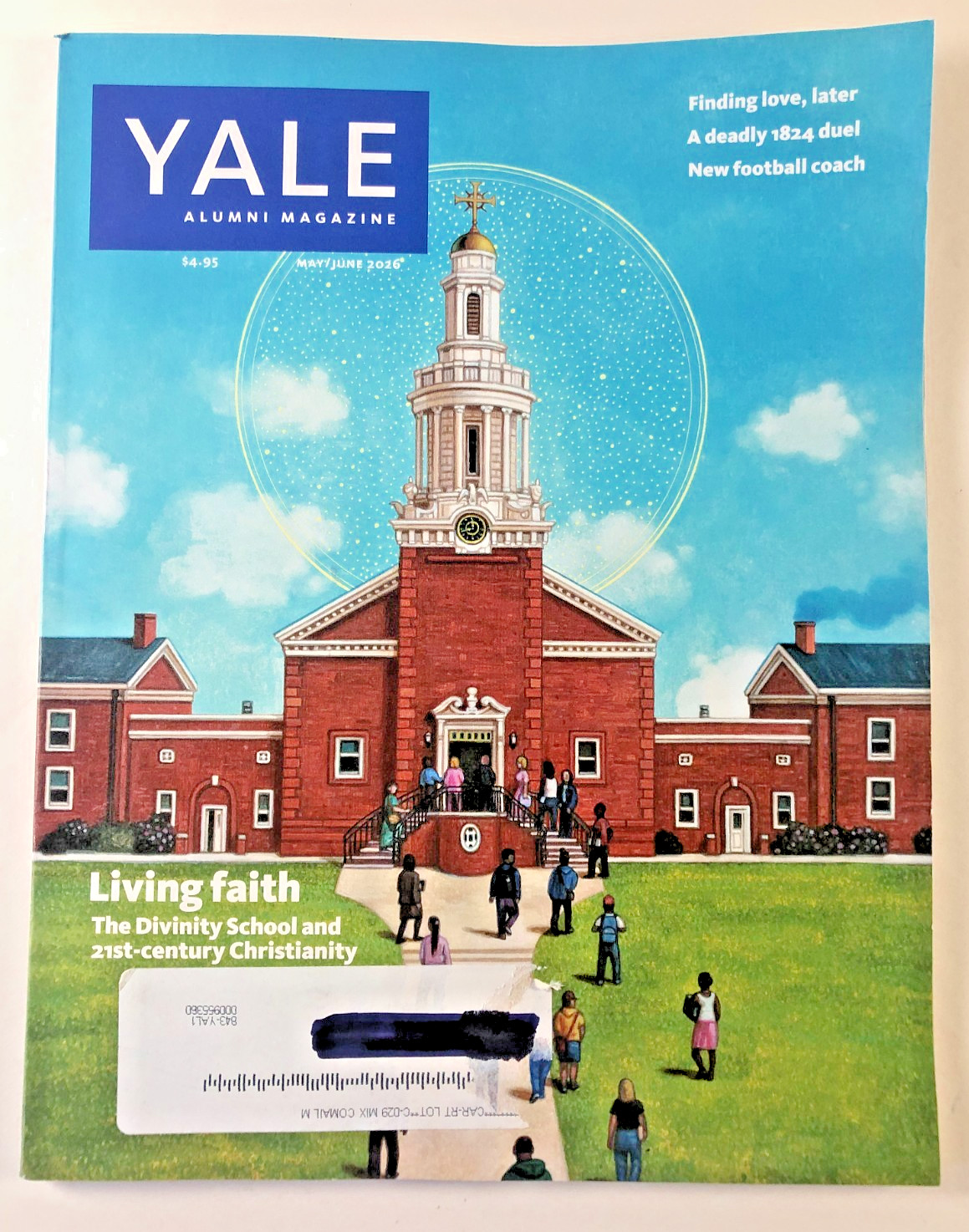 Yale Alumni Magazine May/June 2026~Living Faith/Deadly 1824 Duel/ 144 pages