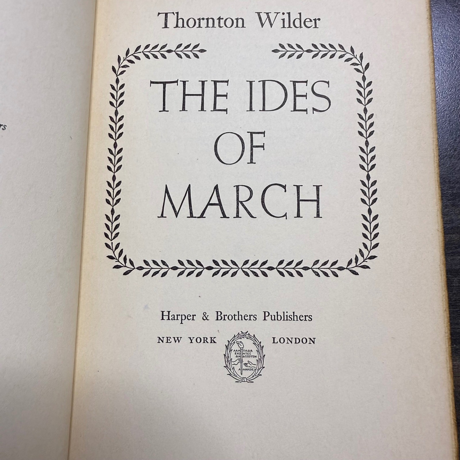 The Ides of March Thornton Wilder Harper & Brothers First Edition 1948