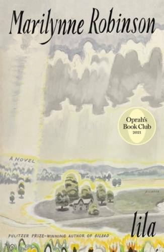 Lila – Paperback By Robinson, Marilynne – VERY GOOD