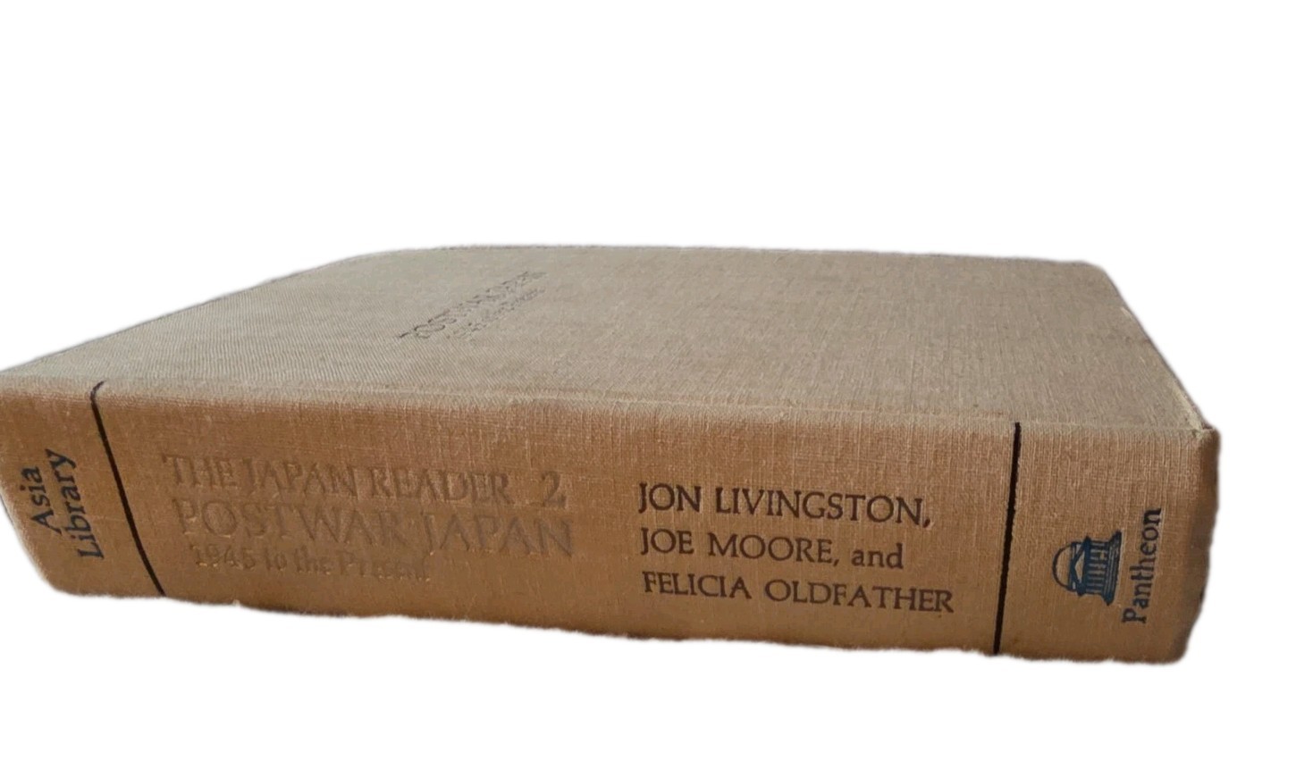 Postwar Japan 1945 to the Present By Jon Livingston & Joe Moore – Hardcover 1st