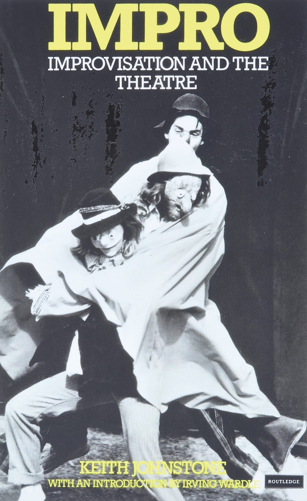 Impro: Improvisation and the Theatre