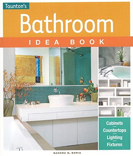 Taunton Press Bathroom Idea Book