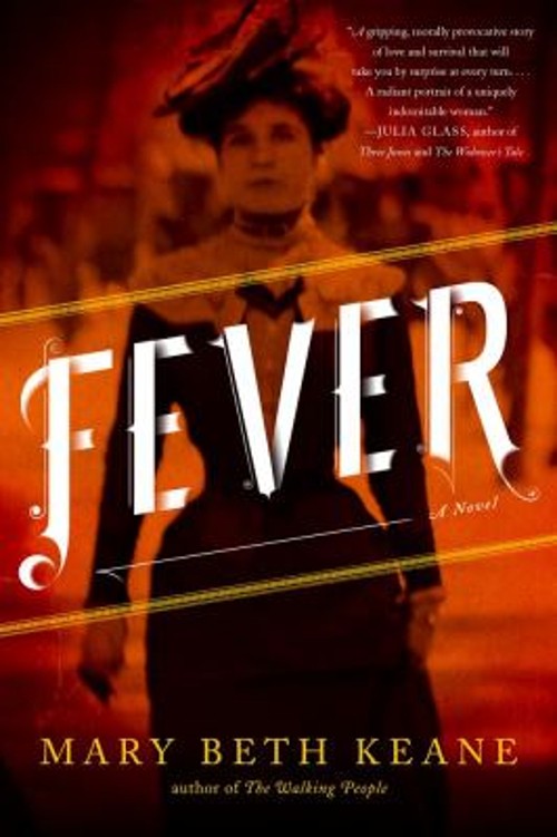 Fever : A Novel Hardcover Mary Beth Keane