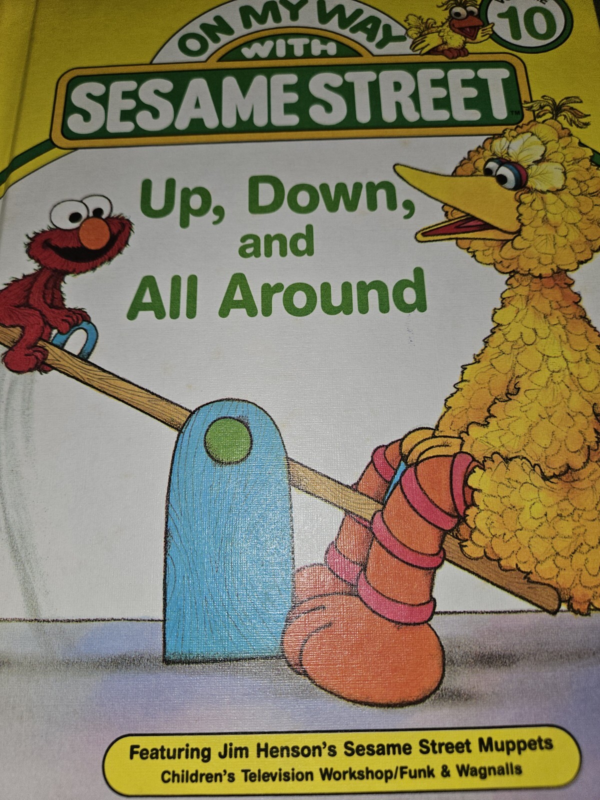 On My Way with Sesame Street UP DOWN and ALL AROUND Volume 10 BOOK