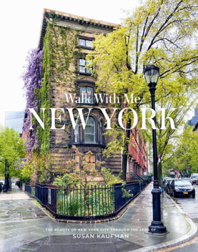 Walk With Me: New York – Hardcover By Kaufman, Susan – VERY GOOD