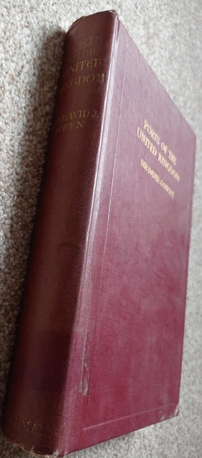 The Ports of The United Kingdom by Sir David J. Owen 2nd Revised Edition 1948