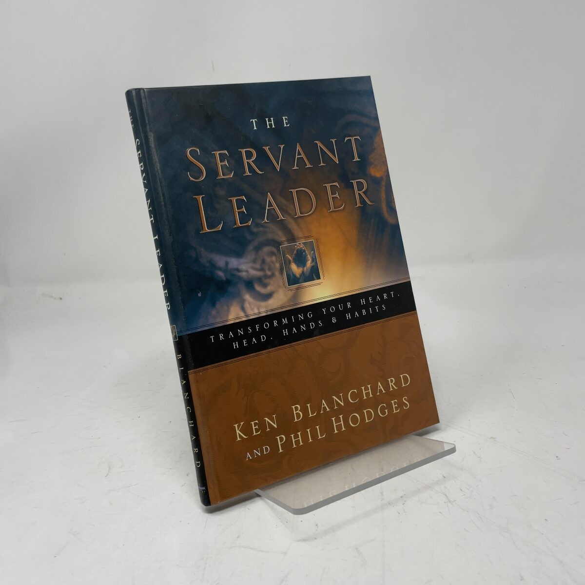 The Servant Leader by Kenneth H. Blanchard, Phil Hodges HC First Edition Like N