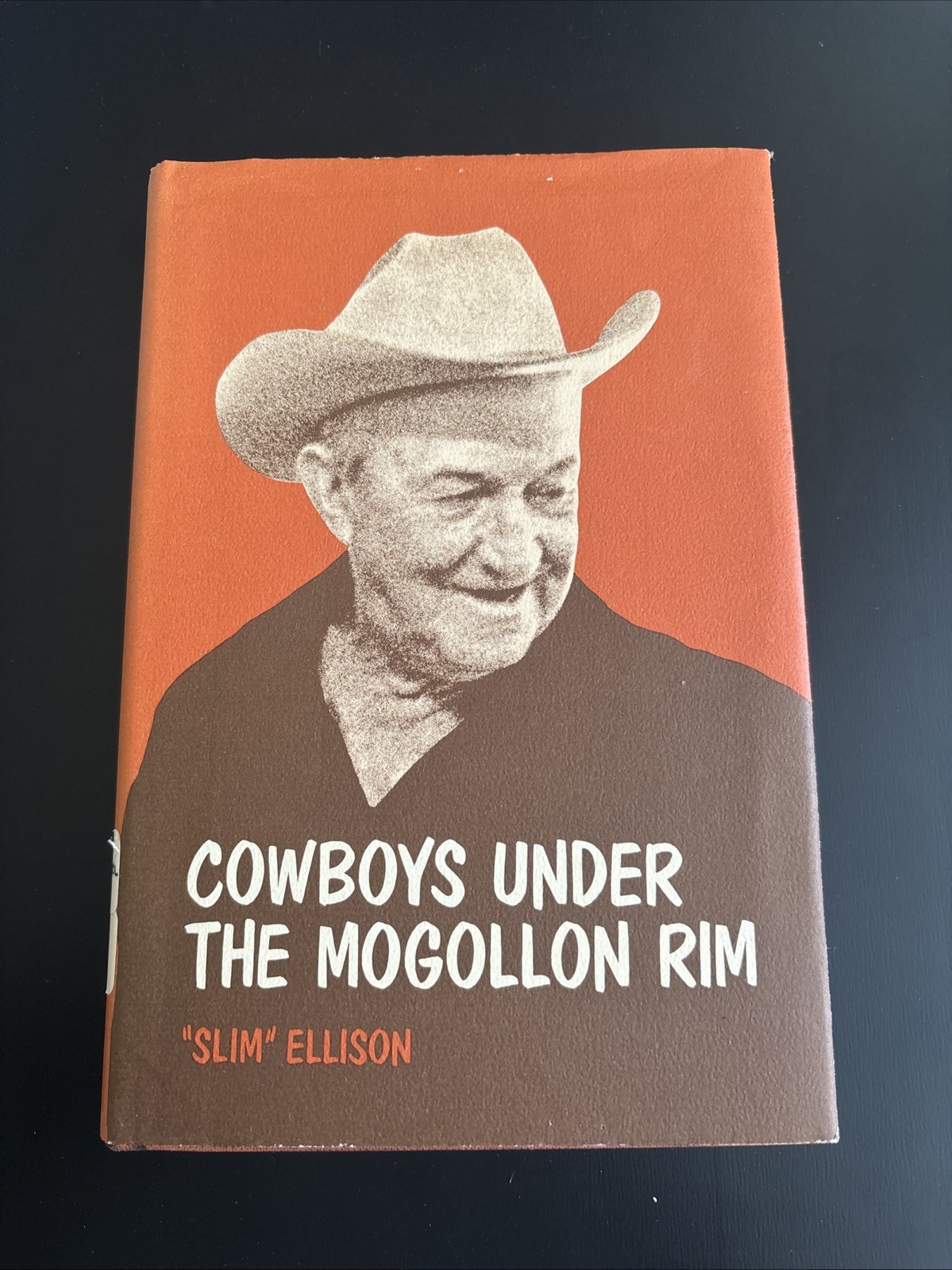 Cowboys Under The Mogollon Rim Glenn Slim Ellison Hardcover