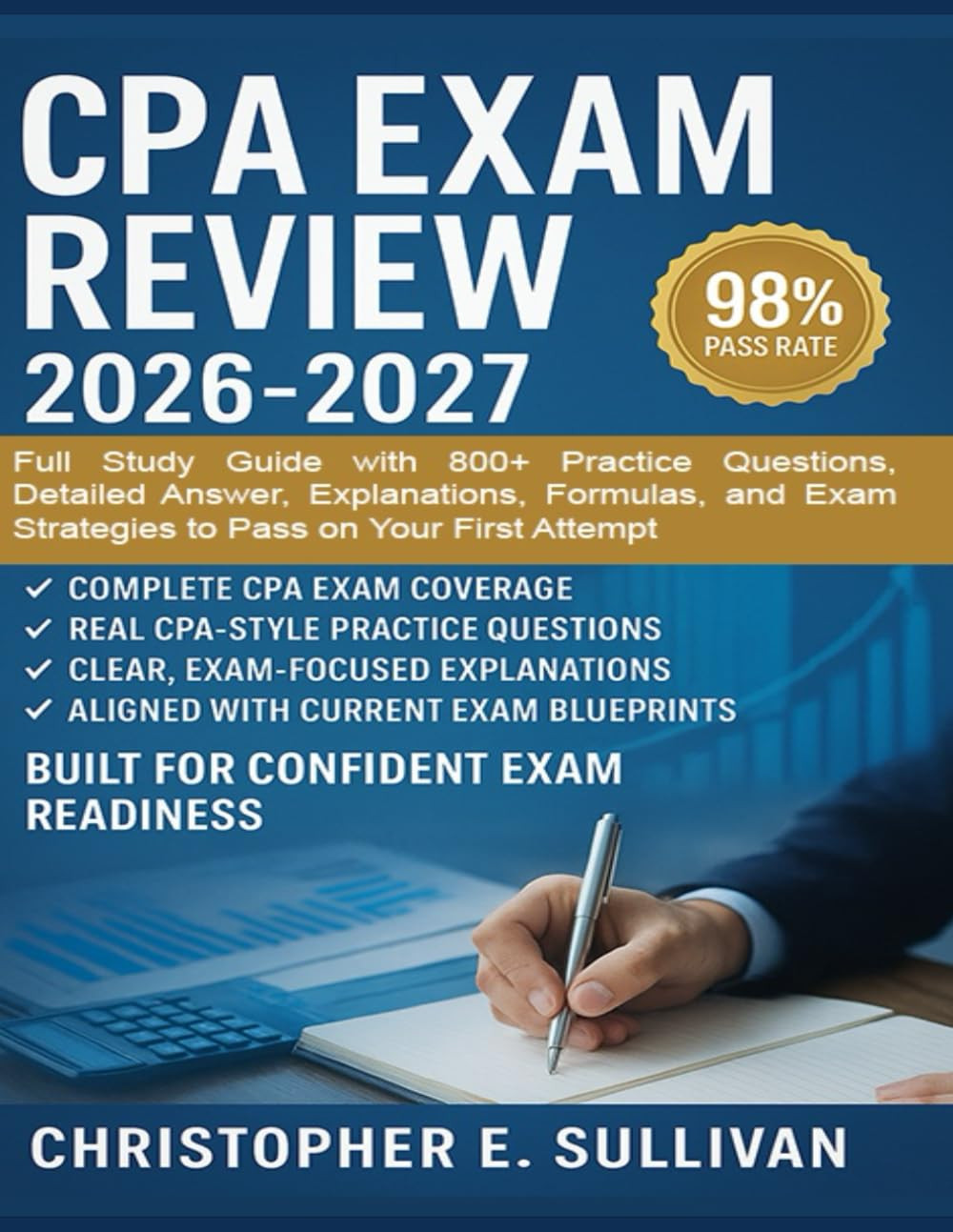 CPA Exam Review 2026-2027: Full Study Guide with 800+ Practice Questions, Detail