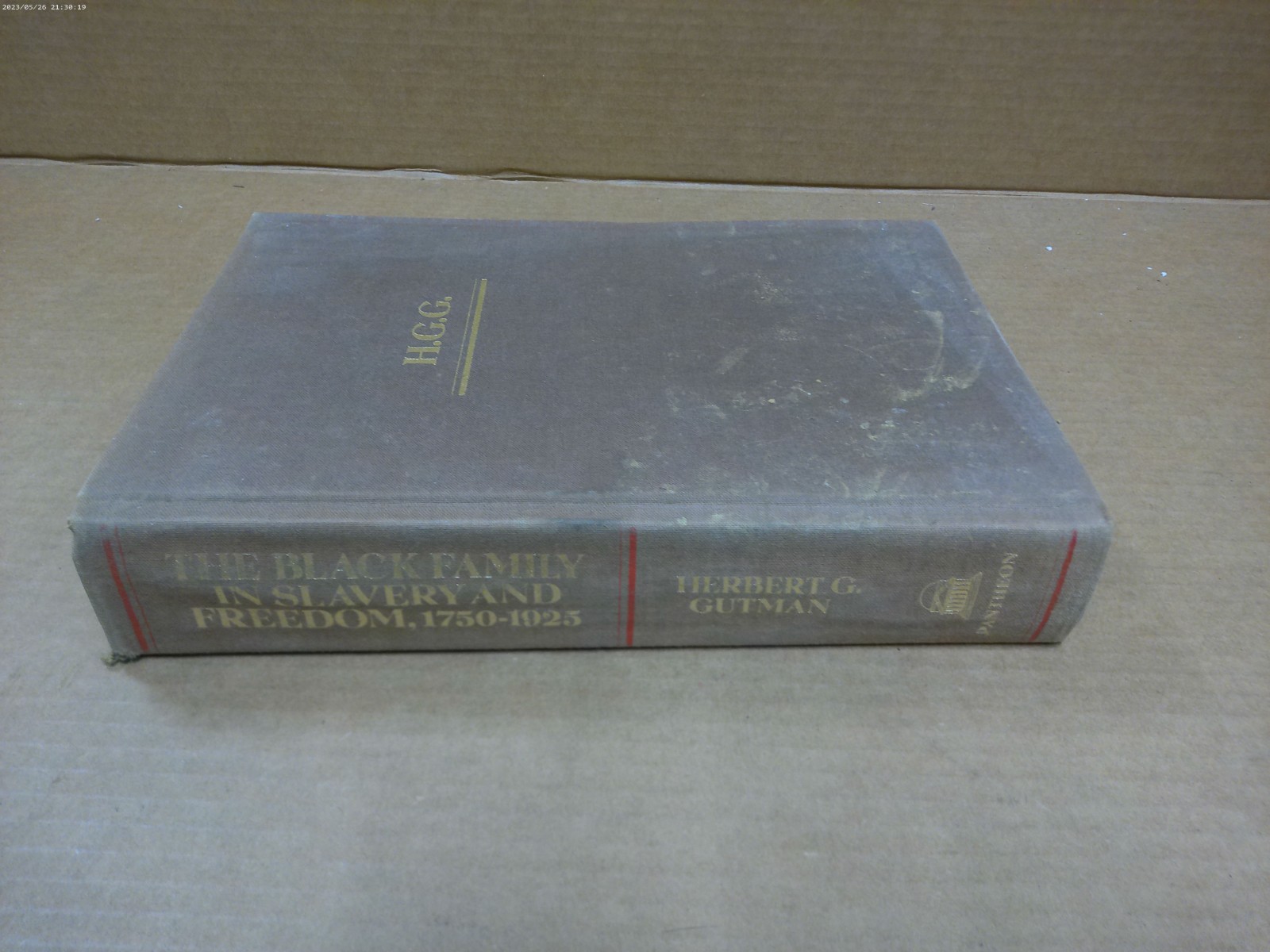 The Black Family in Slavery and Freedom 1750-1925 Herbert G Gutman HC