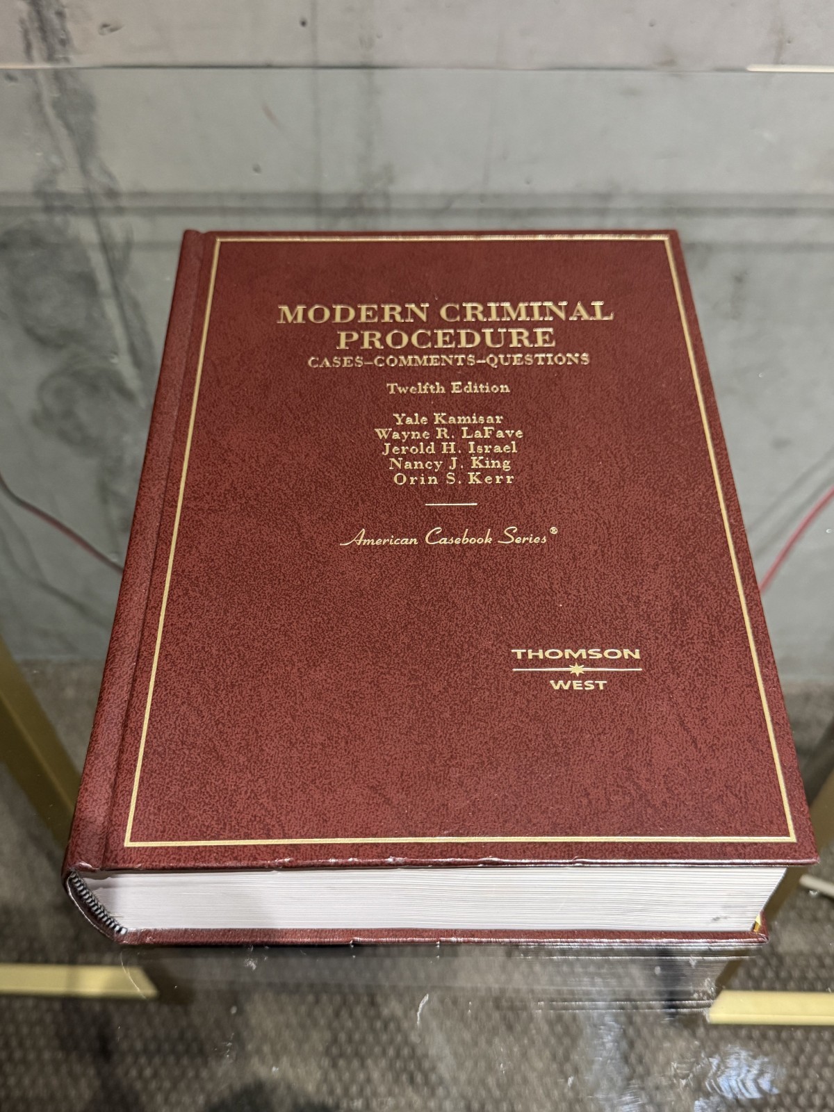 American Casebook Ser.: Modern Criminal Procedure : Cases, Comments,…