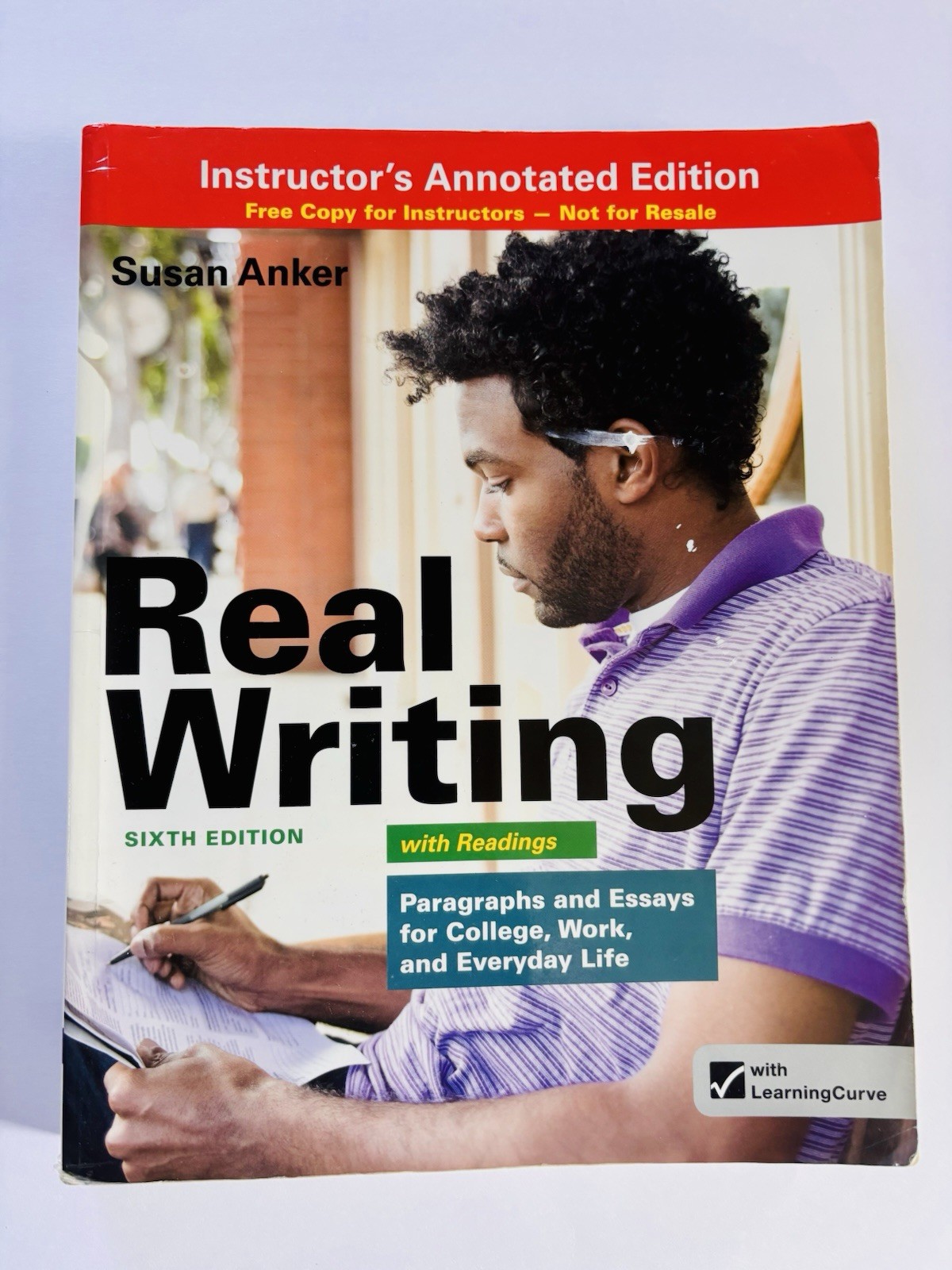Real Writing with Readings : Paragraphs and Essays for College, 6th Edition.