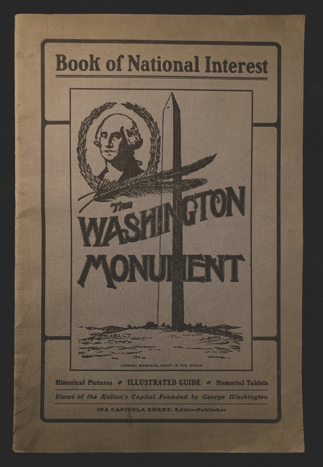 Original 1907 The Washington Monument Illustrated Guide And History 48 Pages