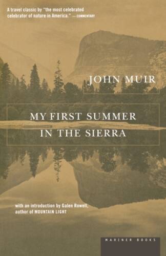 My First Summer in the Sierra – Paperback By Muir, John – GOOD