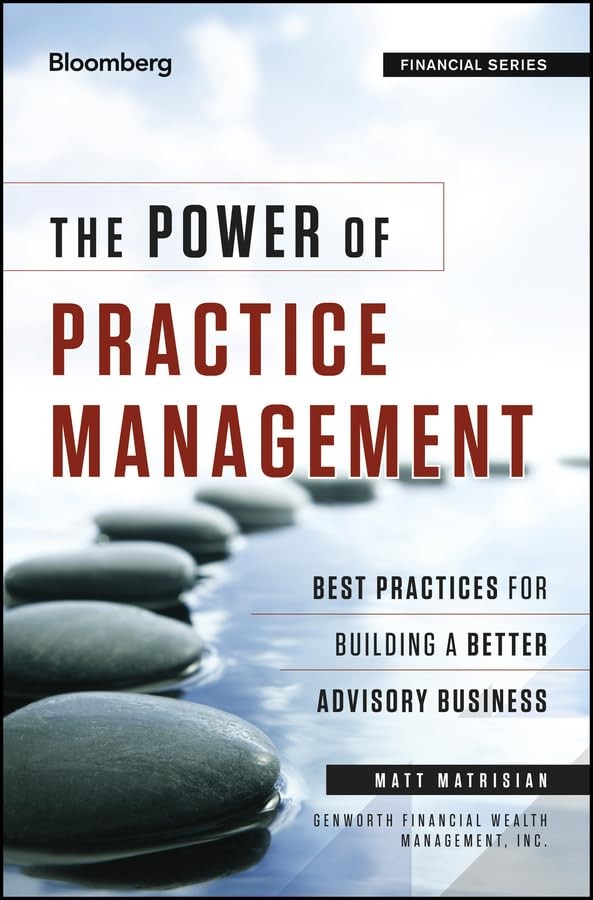 The Power of Practice Management: Best Practices for Building a Better Advis…