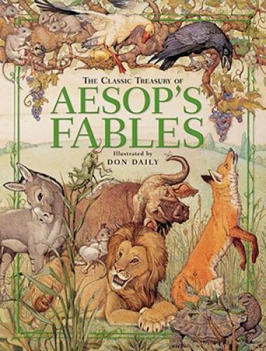 The Classic Treasury of Aesop&rsquo;s Fables – Hardcover By Daily, Don – GOOD
