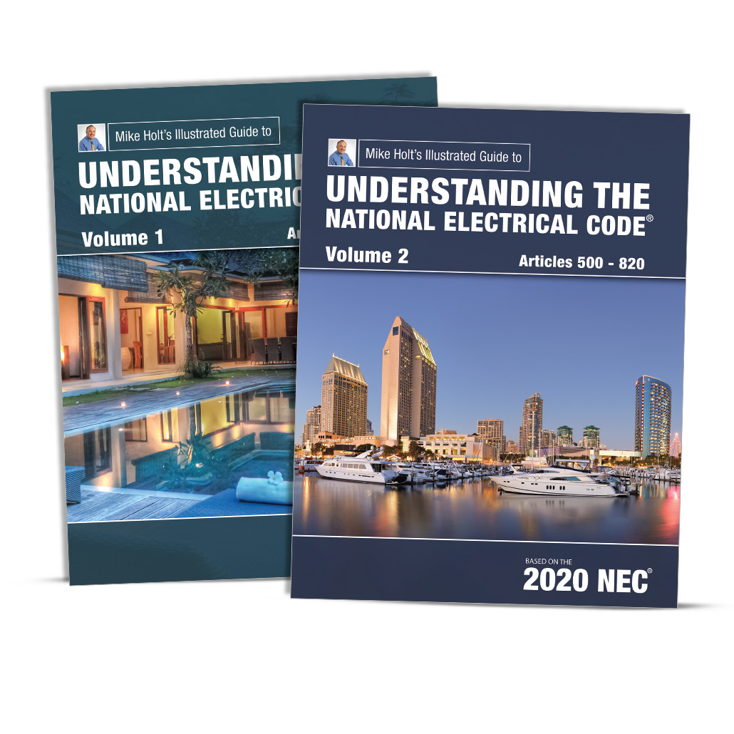 Mike Holt&rsquo;s Illustrated Guide to Understanding the NEC, Vol. 1 & 2, 2020 NEC