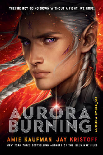 Aurora Burning (The Aurora Cycle) – Paperback By Kaufman, Amie – GOOD