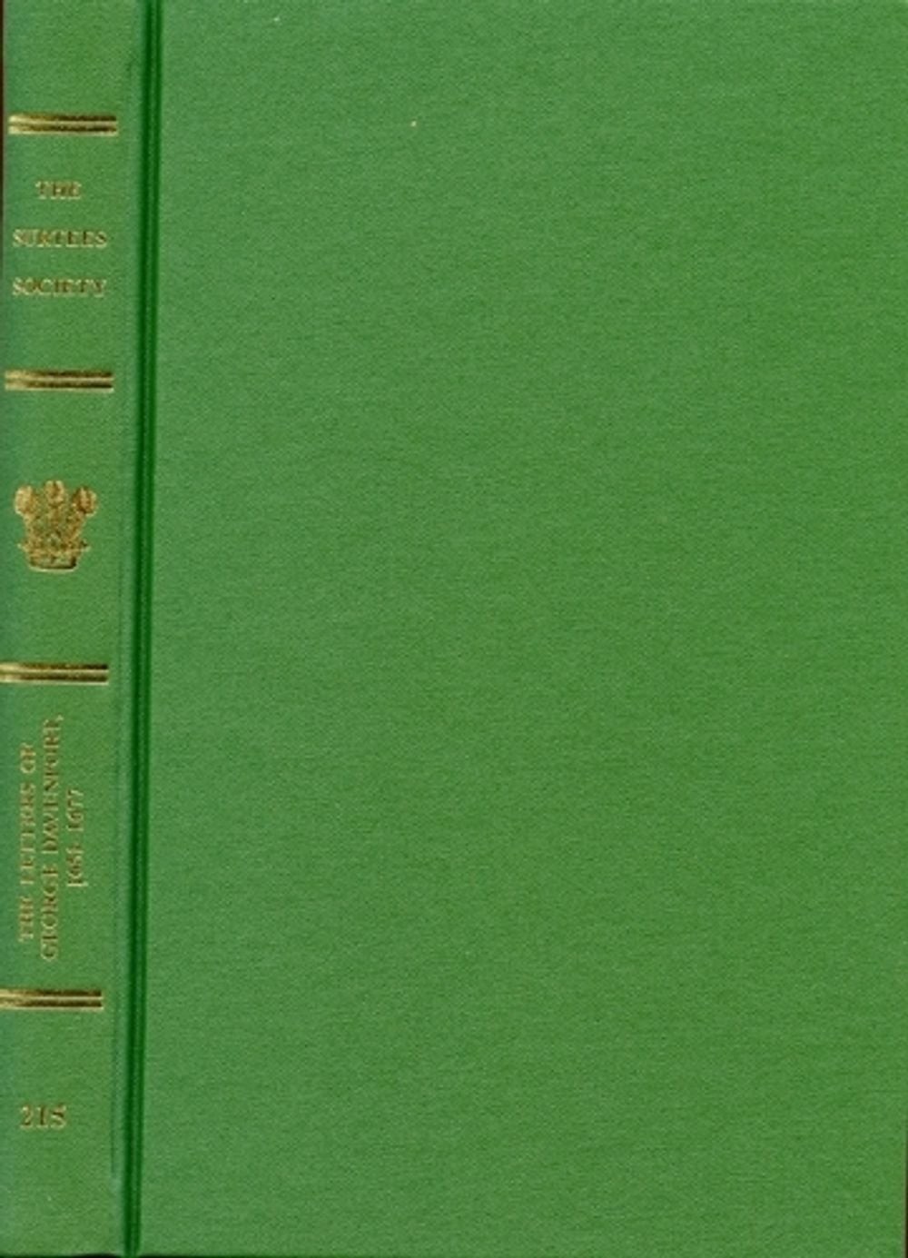 The Letters of George Davenport, 1651-1677: Chaplain to Bishop Cosin, Rector of