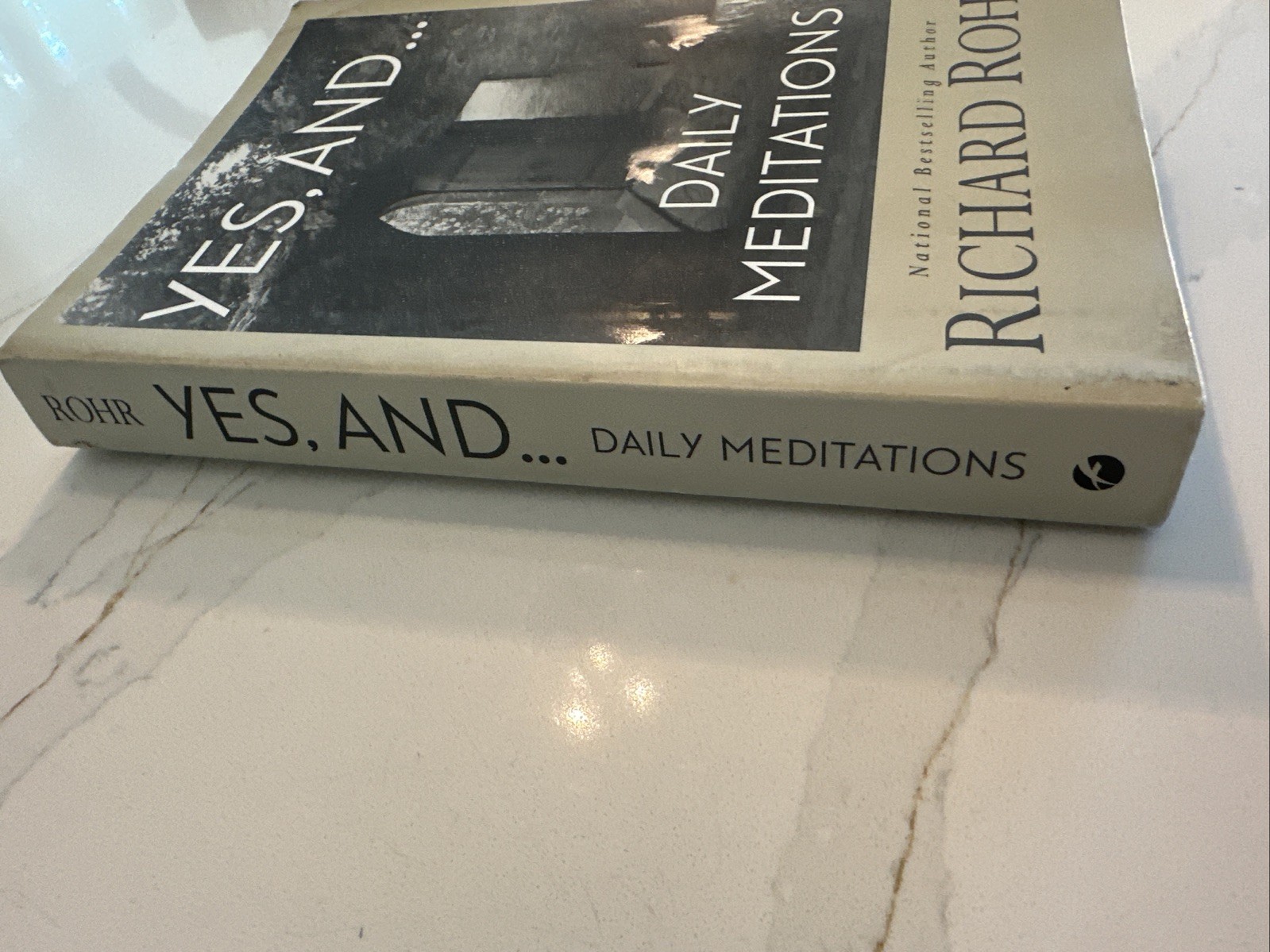 Yes, and…: Daily Meditations