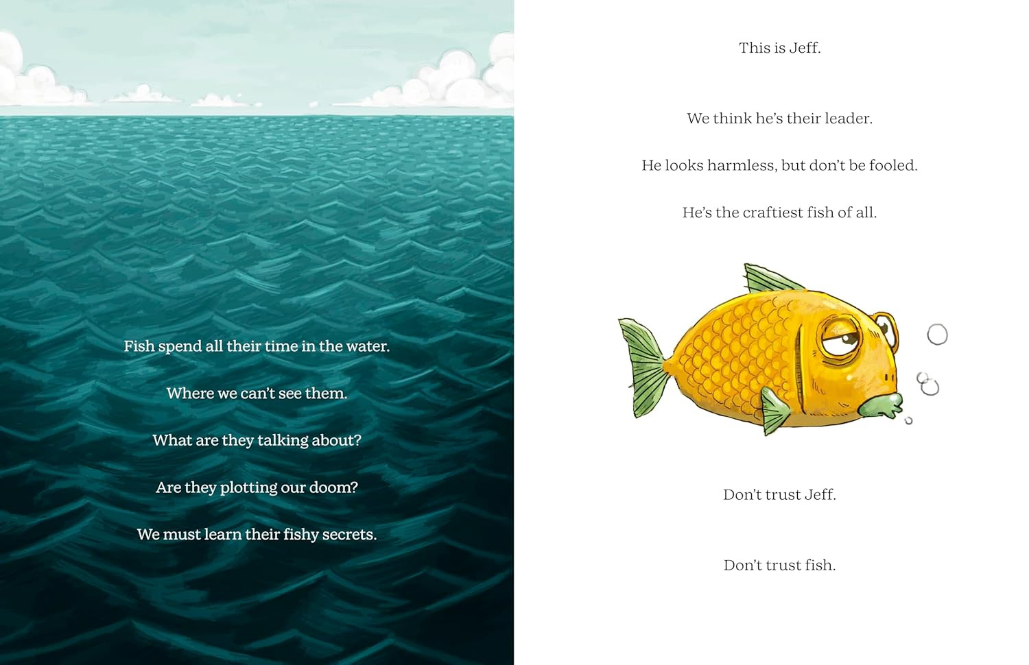 Don&rsquo;t Trust Fish