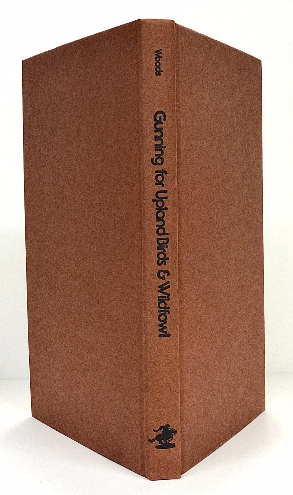 GUNNING FOR UPLAND BIRDS AND WILDFOWL By Shirley E. Woods – Hardcover 194 Pages