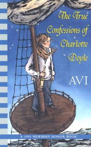 The True Confessions Of Charlotte Doyle – Hardcover By Avi – GOOD