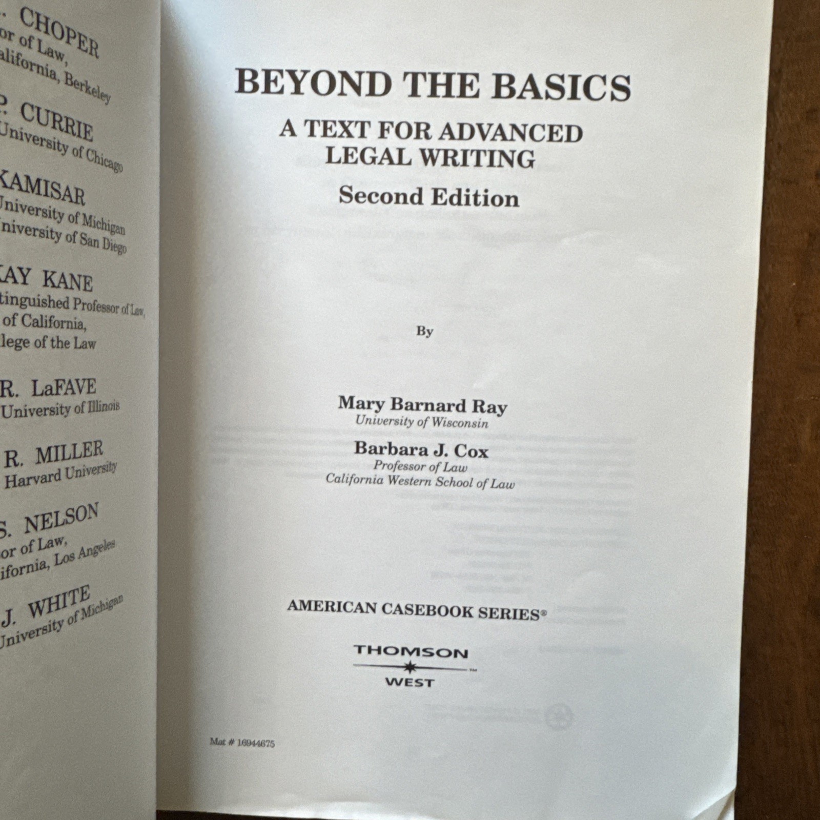 American Casebook Ser.: Beyond the Basics : A Text for Advanced Legal Writing by