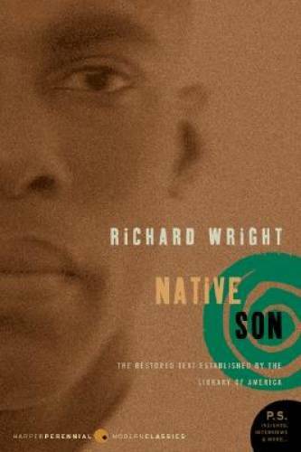Native Son (Perennial Classics) – Paperback By Wright, Richard – GOOD