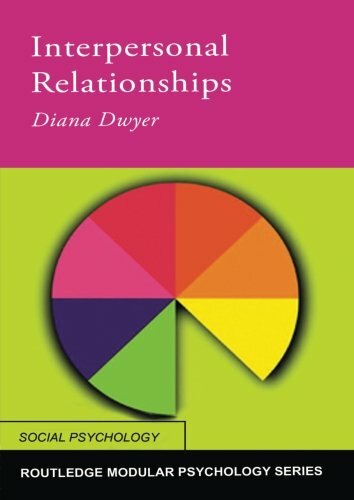 Interpersonal Relationships (Routledge Modular Psychology) By Di