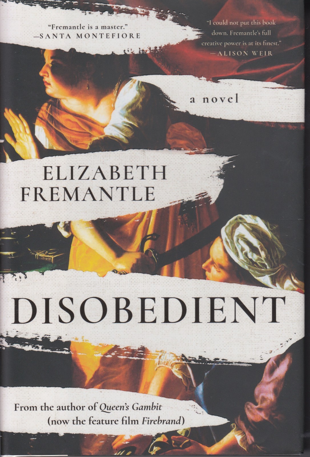 Disobedient : A Novel by Elizabeth Fremantle (2023, Hardcover)
