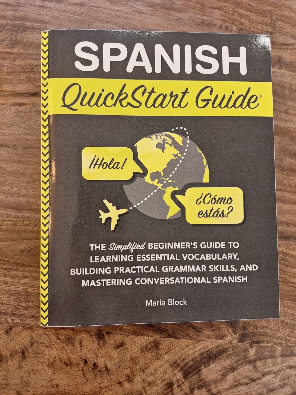 Spanish QuickStart Guide – Simplified Guide to Learning Spanish (paperback)