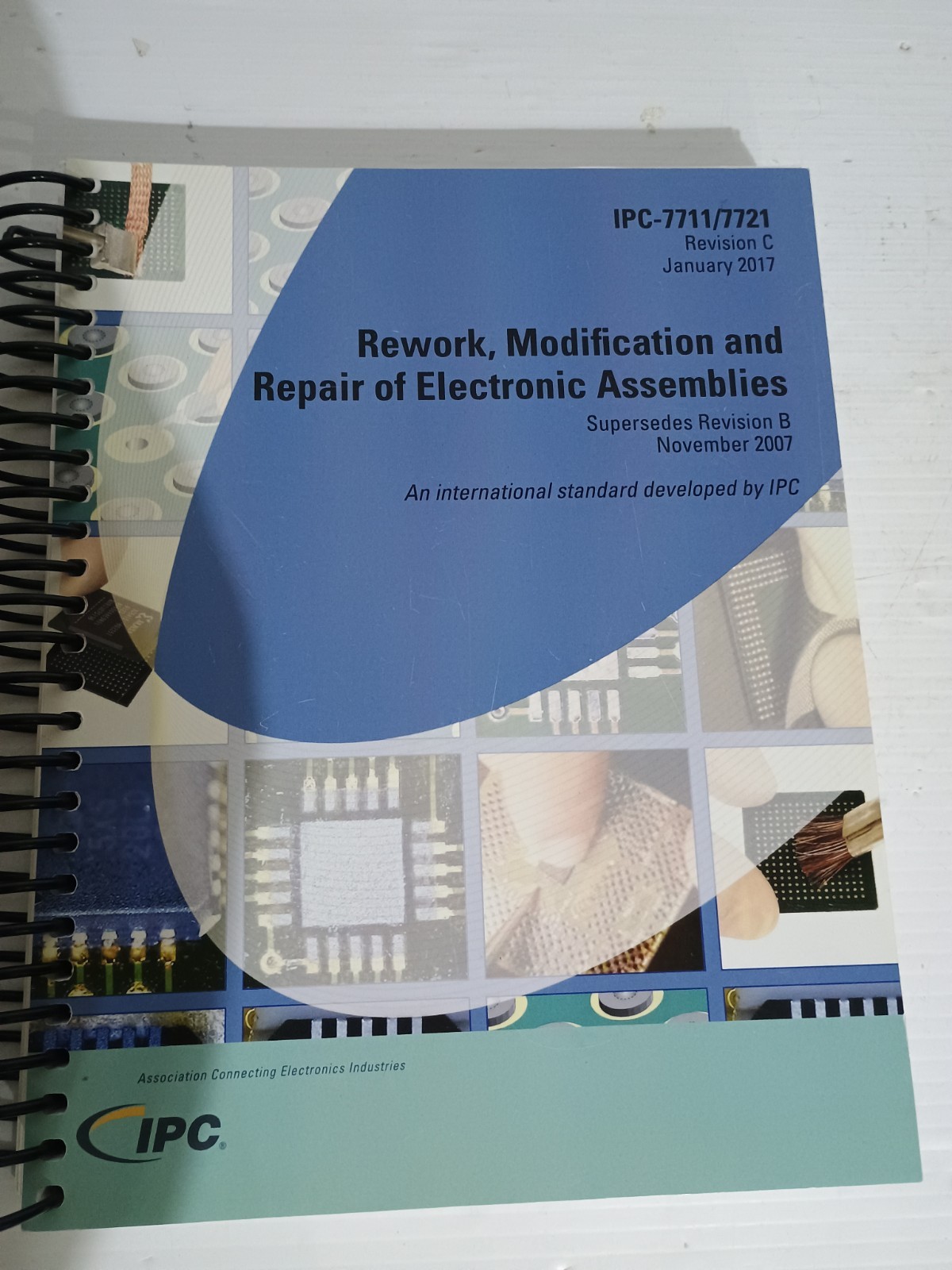 IPC-7711/7721 Rework, Modification and Repair of Electronic Assemblies, Rev. C