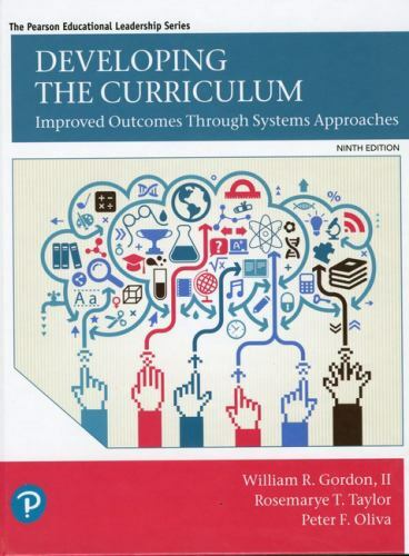 Developing the Curriculum (Pearson Educational Leadership)