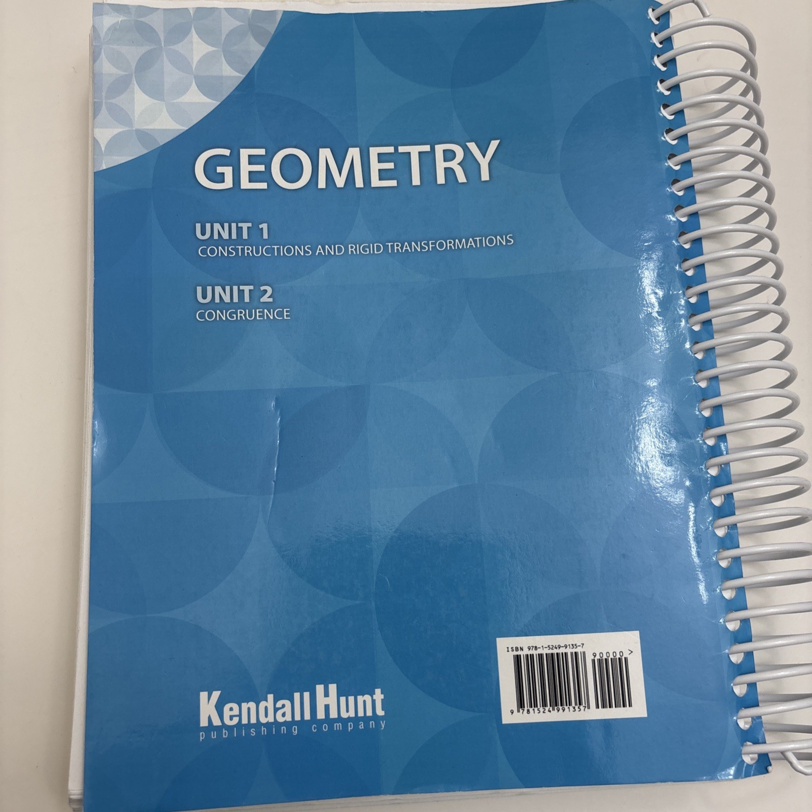 KENDALL HUNT HIGH SCHOOL MATH GEOMETRY UNITS 1-2 [Paperback] TEACHER GUIDE