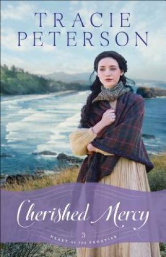 Cherished Mercy (Heart of the Frontier) – Paperback – VERY GOOD