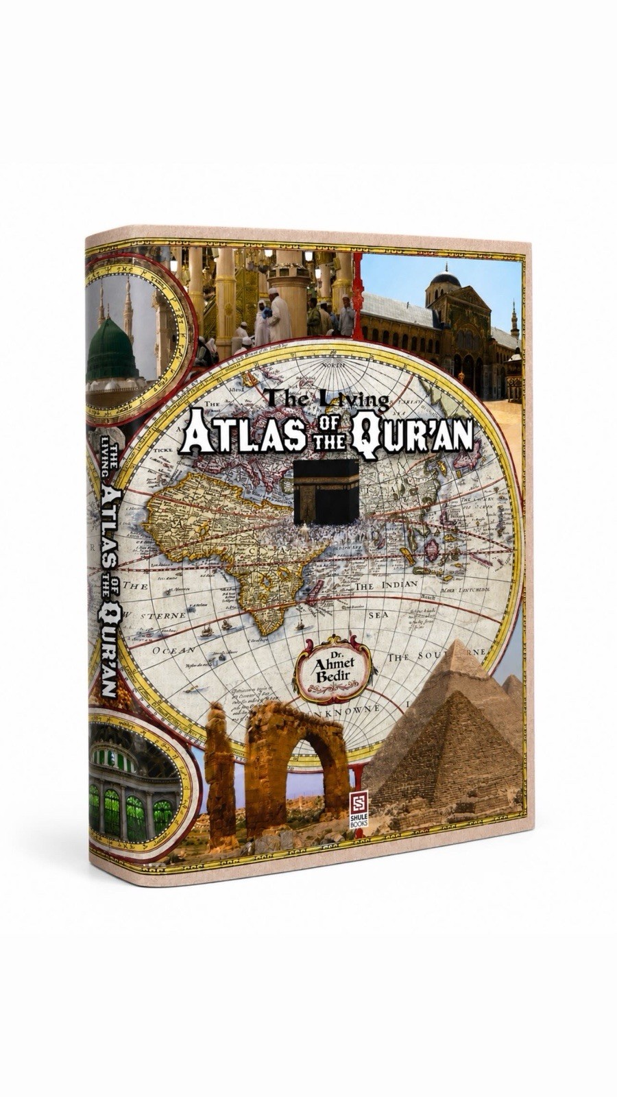 The Living Atlas Of The Qur’an