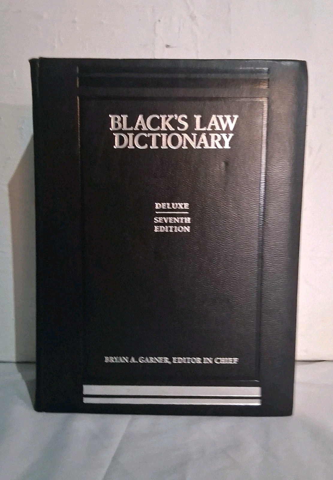 Black&rsquo;s Law Dictionary Deluxe Seventh Edition 2001 Editor Bryan A. Garner