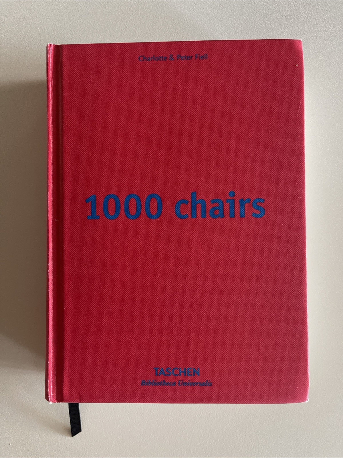 Charlotte, Peter Fiell TASCHEN 1000 Chairs (Hardback) 2015