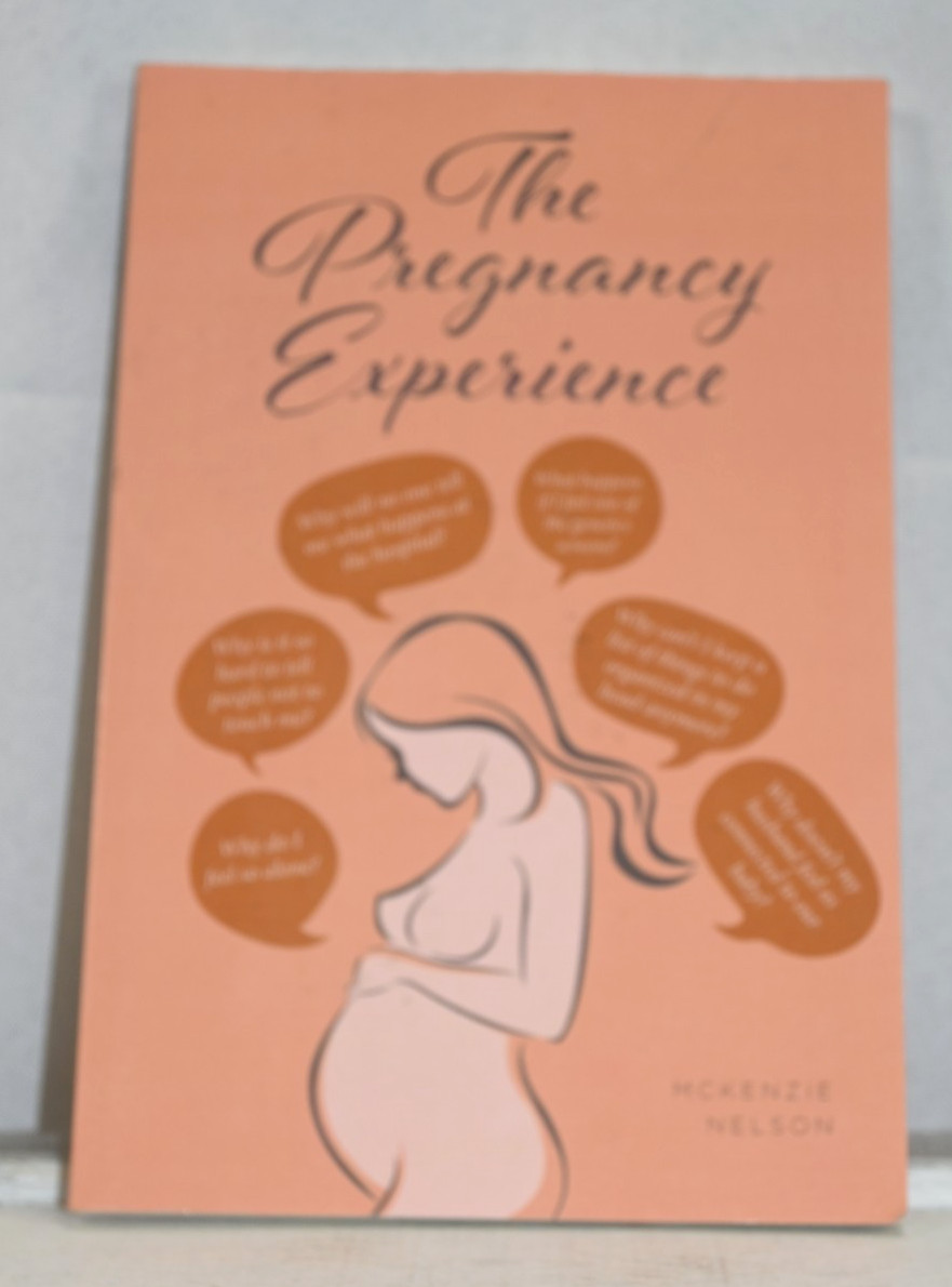 McKenzie Nelson The Pregnancy Experience (Paperback) 2024 149 pages