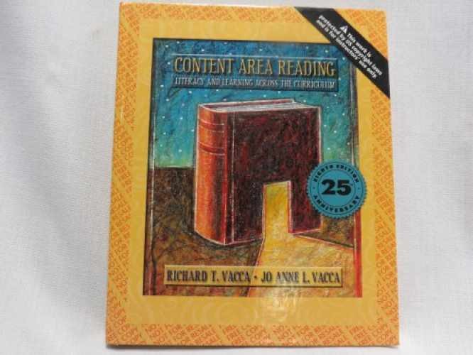 Content Area Reading: Literacy and Learning Across – Unknown Binding – Very Good