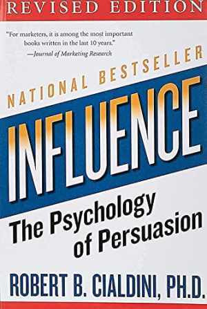 Influence: The Psychology of – Paperback, by Robert B. Cialdini – Acceptable