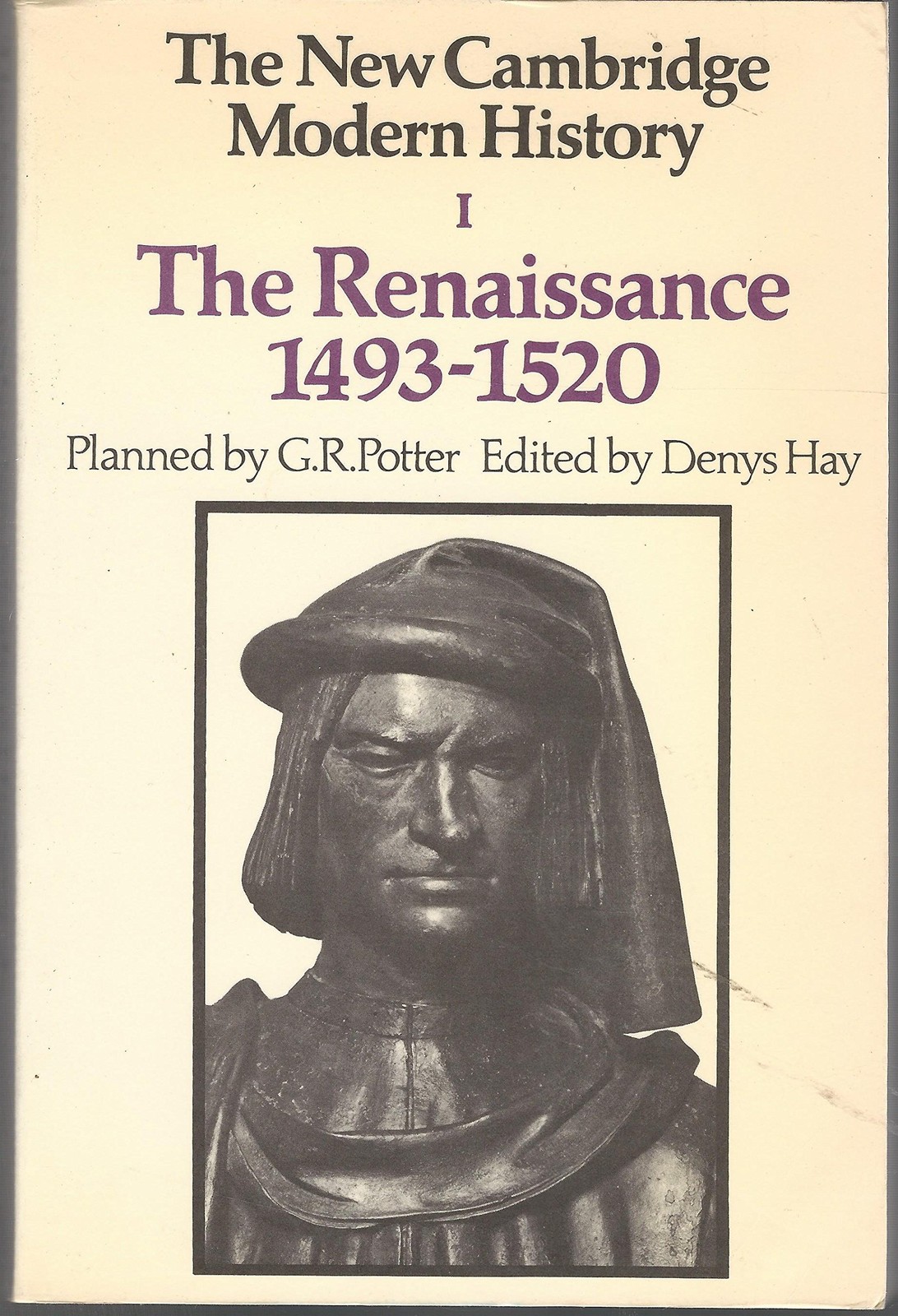 The New Cambridge Modern History, Vol. 1: The Renaissance, 1493-1520