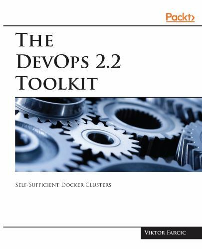 The DevOps 2.2 Toolkit, Brand New, Free shipping in the US