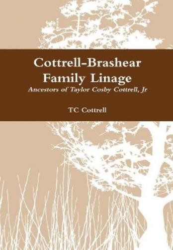 Tc Cottrell Cottrell-Brashear Family Linage (Hardback) (UK IMPORT)