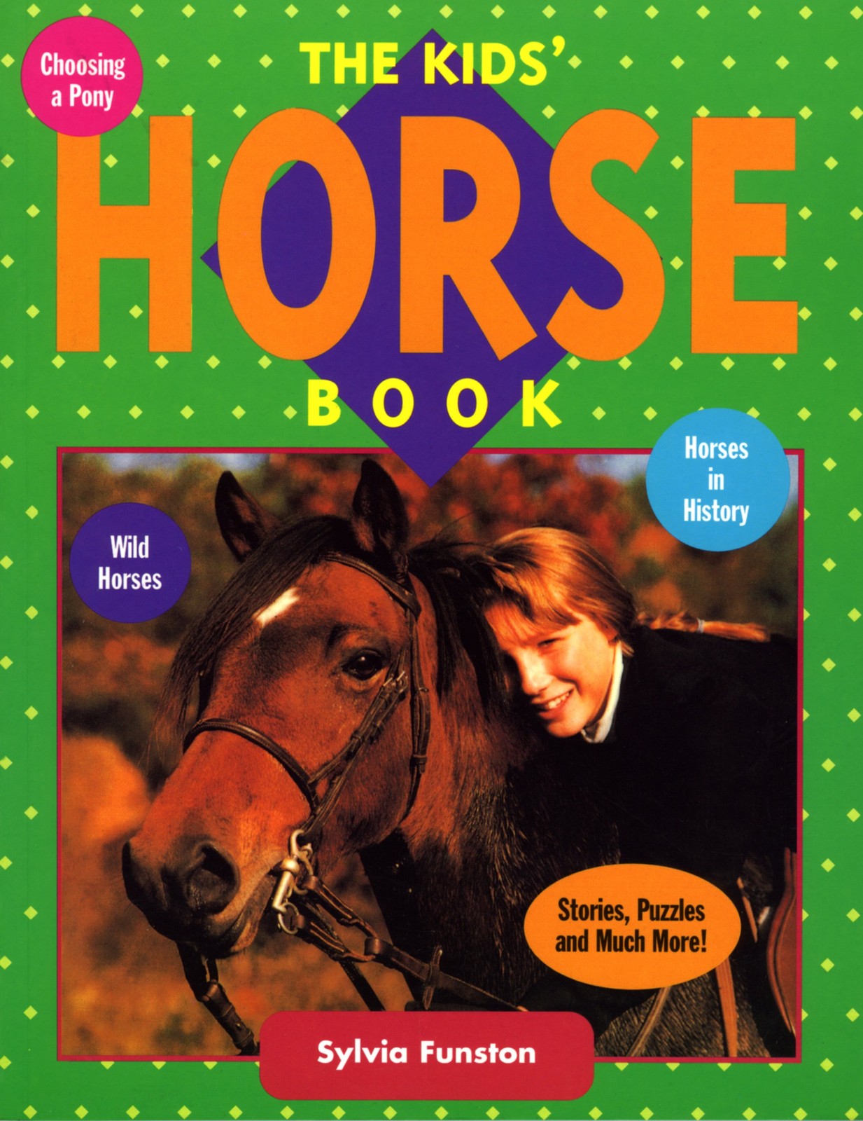 The Kids&rsquo; Horse Book