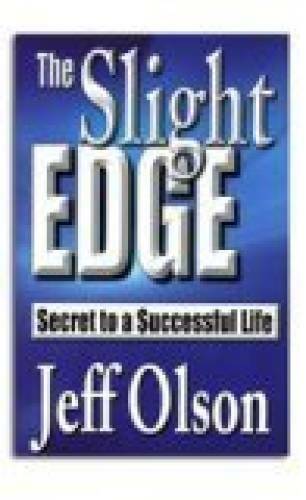 The Slight Edge: Secret to a Successful Life – Paperback – VERY GOOD